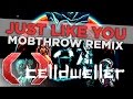 Celldweller - Just Like You (Mobthrow Remix)