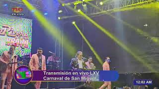 Transmisión en vivo LXV Carnaval de San Miguel