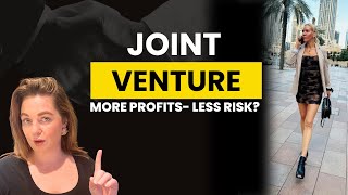 What Is a Joint Venture? When Can You Use a JV to Grow Business \u0026 Minimize Risks?