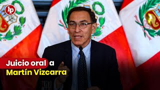 Juicio oral contra el expresidente Martín Vizcarra