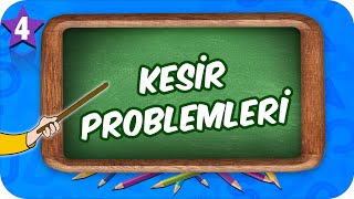 4. Sınıf Matematik: Kesir Problemleri #2022