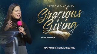 Revival: A Call To Gracious Giving | Ptr. Ana Anada