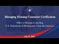 Managing Housing Counselor Certification Webinar