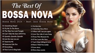 Jazz Bossa Nova Playlist 2024 🌹 Bossa Nova Covers Of Popular Songs 100 Hits 🍀 Relaxing Bossa Nova