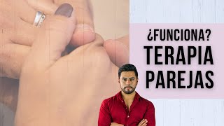 Terapia de Pareja | ¿Cómo Funciona?