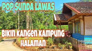 pop Sunda lawas bikin kangen kampung halaman@anakkampung77-l6b