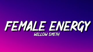 Willow Smith – Female Energy (tekst) „to, jak się czujesz, to nie mój problem” [piosenka TikTok]