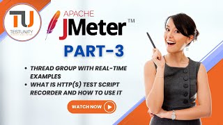 JMeter Part 3: Master Thread Groups & HTTP(S) Test Script Recorder | Real-Time Examples