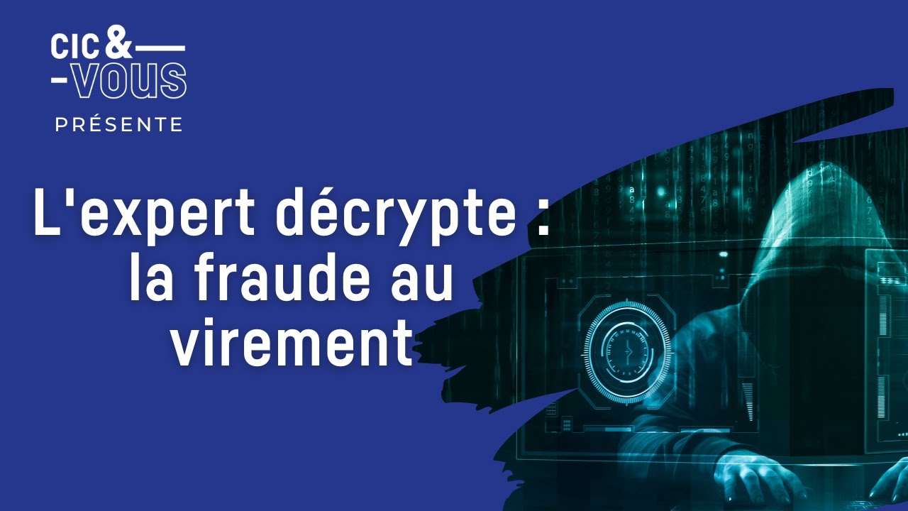 L’expert Décrypte : La Fraude Au Virement - YouTube