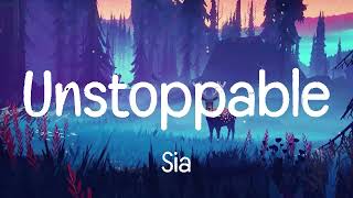 Sia - Unstoppable (Mix Lyrics)