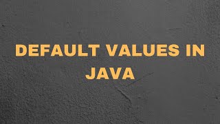 Default values in java explained