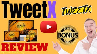 TweetX Review ⚠️ WARNING ⚠️ DON'T GET THIS WITHOUT MY 👷 CUSTOM 👷 BONUSES!!