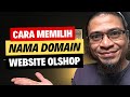 ✅ Cara Memilih Nama Domain Untuk Website Toko Online Agar Bisa Meningkatkan Penjualan!