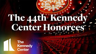 The 44th Kennedy Center Honorees