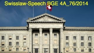 Swisslaw-Speech zu BGE 4A_76/2014