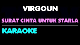 Virgoun - SURAT CINTA UNTUK STARLA. Karaoke.