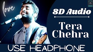 Tera Chehra 8D Song | Sanam Teri Kasam | Harshvardhan, Mawra | Himesh, Arijit