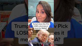 Trump's Iowa Gov Pick LOSES, what does it mean for MAGA?
