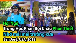 Ai cũng bạc đầu - Hội Ngộ Trung Học Phan Bội Châu Phan Thiết, San Jose, California, USA, 2018