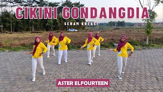 SENAM "CIKINI GONDANGDIA" | Aster Elfourteen | Choreo by Ery Lukman