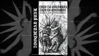 Zoøciedad Punk - Esto es Colombia Full Tape