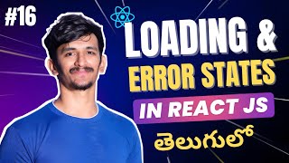 Loading & Error States in React in Telugu 🔥 | useState + API Error Handling