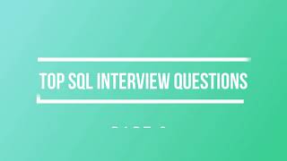 SQL INTERVIEW QUESTIONS PART 2 |SQL INTERVIEW QUESTIONS FOR DATA/BUSINESS ANALYST| SQL QUESTIONS
