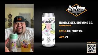 Beer Review: Humble Sea Brewing Co. - Hashtag Fog.