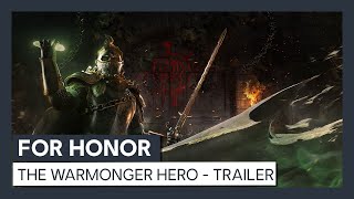 For Honor: The Warmonger Hero -  Trailer