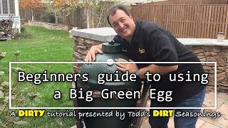 Beginners Guide to How to Use a Big Green Egg