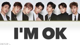 【日本語/カナルビ】iKON - I'M OK