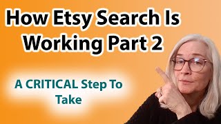 How The Etsy Search Algorithm is Working part 2: Don't Miss This One Step For Better Visibility