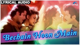 Bechain Hoon Main Full Song With Lyrics | Rajkumar | Anil Kapoor & Madhuri Dixit