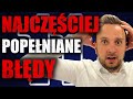 11 błędów przy kupowaniu mieszkania NIE POPEŁNIAJ tych błędów przy kupowaniu nieruchomości