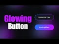 Create a Gradient Border Button with Glow Effect (Pure CSS)