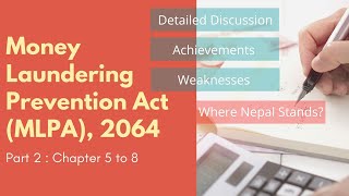 Money Laundering Prevention Act (MLPA), 2064 - Part 2 (Detailed discussion of Chapter 5 to 8)