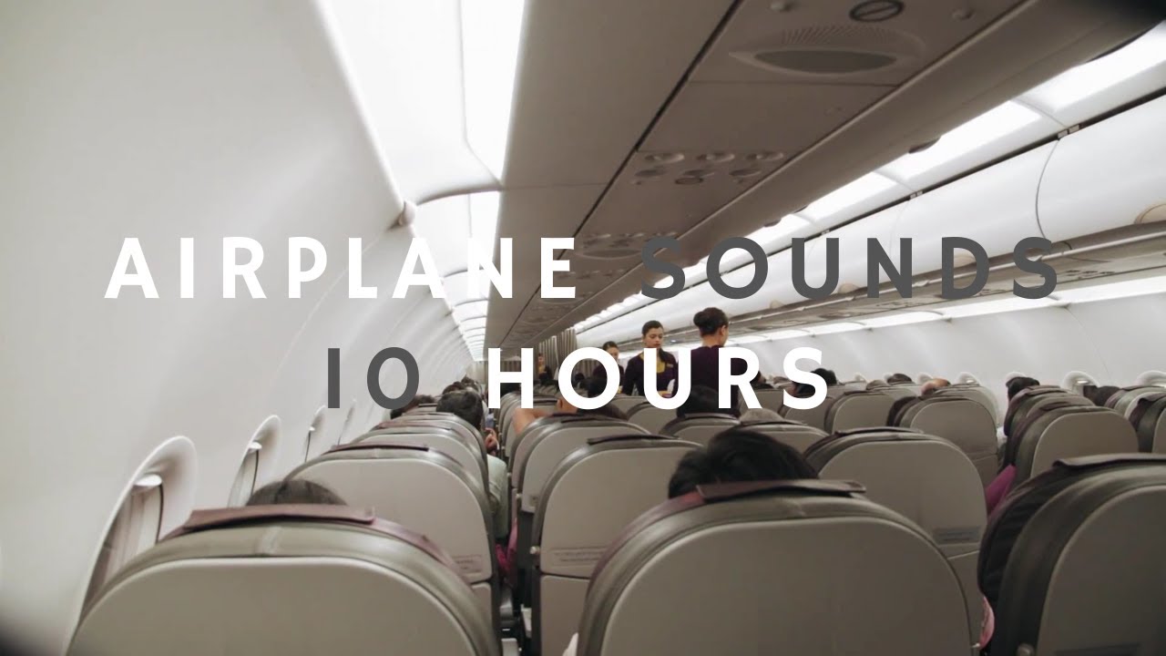 White Noise | Calming Airplane Cabin Sounds | 10 Hours | Sleep, Study ...