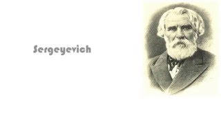 Ivan Sergeyevich Turgenev Biography