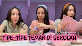 Kumpulan video | Tipe² temen sekolah ‼️ Teman Yang Rumah nya Dekat Sekolah ✨🦋