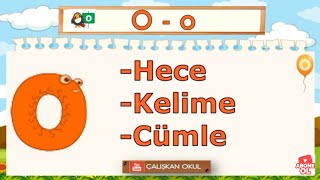 O Sesi Öğretimi | O Sesi Hece, Kelime, Cümle Okuma Etkinlikleri |  O Sesi Okuma Çalışması | O Harfi