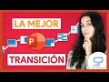 Te descubro La Mejor TRANSICIÓN de Power Point 🚀