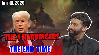 Jonathan Cahn [URGENT MESSAGE] 🔥 THE 9 HARBINGERS THE END TIME - jan 10, 2025