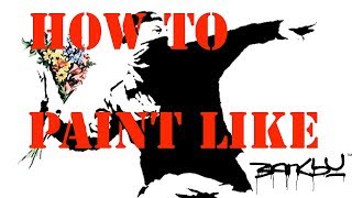 How To Banksy #banksy