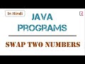 Swapping numbers without using temporary variable in Java | How to swap numbers | Learners Region