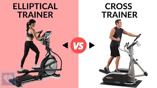 Elliptical Trainer vs Cross Trainer | Which one is better to lose Weight?