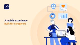 Caregiver-first mobile app | AlayaCare