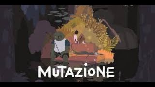 Mutazione (Part 1)