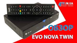 Обзор спутникового HD ресивера EVO NOVA Twin (ОС Linux) Лучшие обзоры от 4tv.in.ua