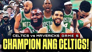 Champion ang Celtics! Jaylen Brown Finals MVP! Kyrie minalas! Celtics vs Mavericks Finals Game 5