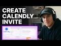 How to Create a Calendly Meeting Invitation (2026) | Step-by-Step